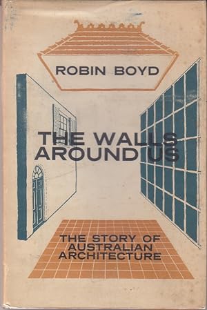The Walls Around Us - The Story of Australian Architecture
