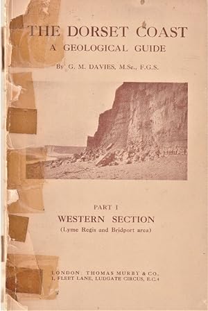 The Dorset Coast. A Geological Guide (2 vols)