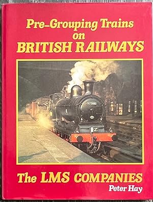 L.M.S.Companies (Pre-grouping Trains on British Rail)
