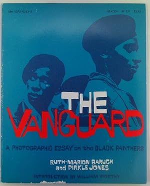 The Vanguard. A Photographic Essay on the Black Panthers