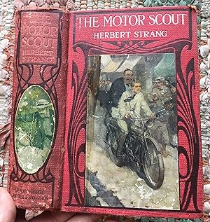 THE MOTOR SCOUT: A Story of Adventure in South America