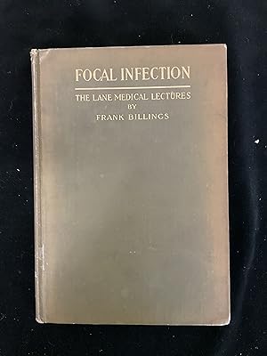 Focal Infection, The Lane Medical Lectures
