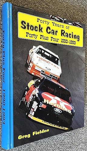 Forty Plus Four, 1990-1993; First Supplement to the Forty Years of Stock Car Racing Series