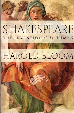 Shakespeare: The Invention of the Human