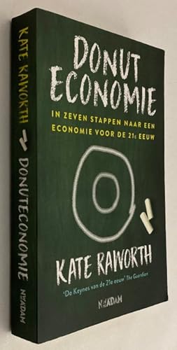 Donuteconomie. In zeven stappen naar een economie voor de 21e eeuw