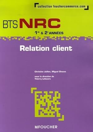 Relation client BTS NRC 1 re & 2e ann es - Thierry Chozas