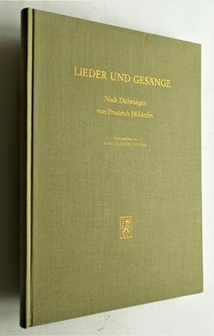 Lieder und Gesänge. Nach Dichtungen von Friedrich Hölderlin. Schriften der Hölderlin-Gesellschasf...
