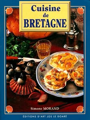 Cuisine de Bretagne - Rerat Morand