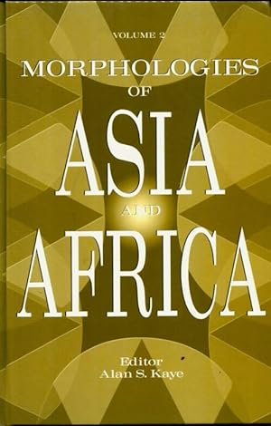 Morphologies of Asia and Africa Volume 2 - Alan S. Kaye