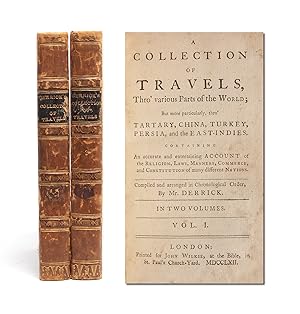 A Collection of Travels Thro' Various Parts of the World.Containing an Accurate Account of the Re...