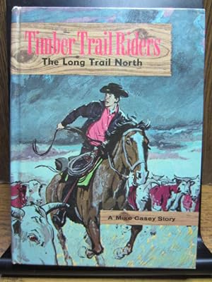 TIMBER TRAIL RIDERS - The Long Trail North
