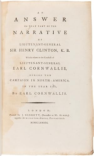 AN ANSWER TO THAT PART OF THE NARRATIVE OF LIEUTENANT-GENERAL SIR HENRY CLINTON, K.B. WHICH RELAT...