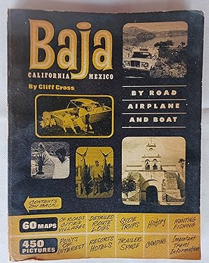 Baja California Mexico by Road, Airplane and Boat (1970-71 Edition)