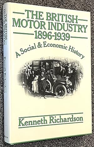 The British Motor Industry, 1896-1939