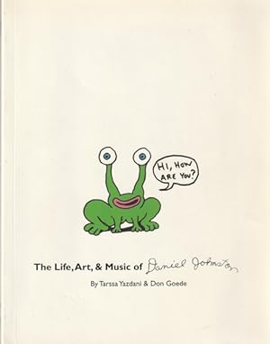 Hi, How Are You? The Life, Art, and Music of Daniel Johnston