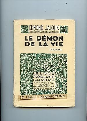 LE DEMON DE LA VIE. Illustrations de Marcel Gaillard