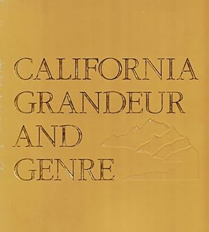 California Grandeur and Genre: From the Collection of James L. Coran and Walter A. Nelson-Rees