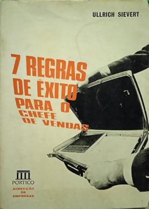 7 REGRAS DE ÊXITO PARA O CHEFE DE VENDAS.