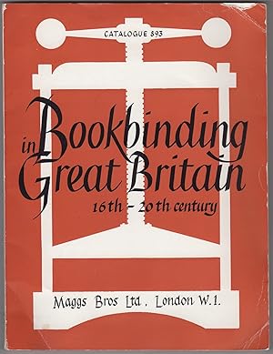 Catalogue 893: Bookbinding in Great Britain Sixteenth to the Twentieth Century