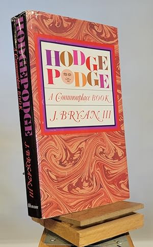 Hodgepodge: A Commonplace Book