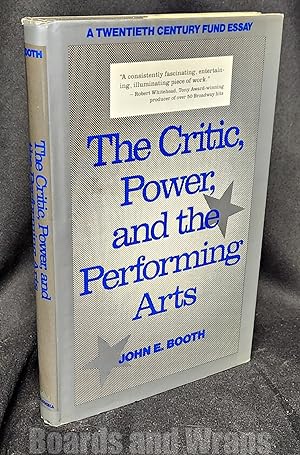 The Critic, Power, and the Performing Arts