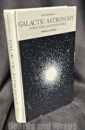 Galactic Astronomy (Second Edition) Structure and Kinematics of Galaxies
