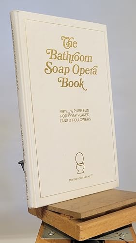 The Bathroom Soap Opera Book