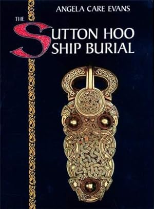 The Sutton Hoo Ship Burial.