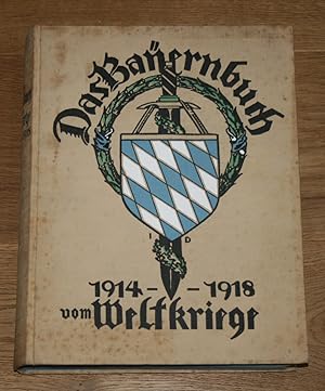 Das Bayernbuch vom Weltkriege 1914-1918 - Ein Volksbuch: Band 2.