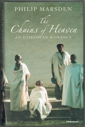 The Chains Of Heaven: An Ethiopian Romance