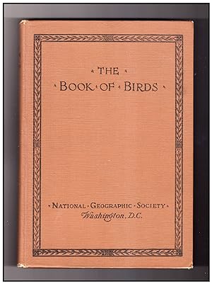 The Book of Birds - Common Birds of Town and Country and American Game Birds. Illustrations by Lo...