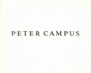 Peter Campus: Selected Works, 1973-1986