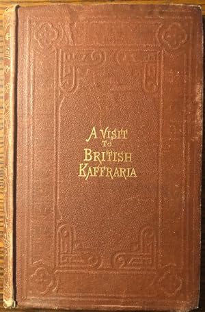 Recollections of a Visit to British Kaffraria.