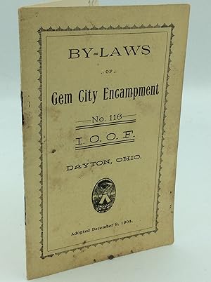 BY-LAWS OF GEM CITY ENCAMPMENT No. 116, I.O.O.F. of Dayton, O.