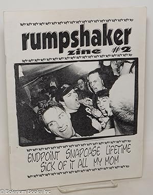 Rumpshaker zine #2 Endpoint snapcase lifetime sick of it all my mom