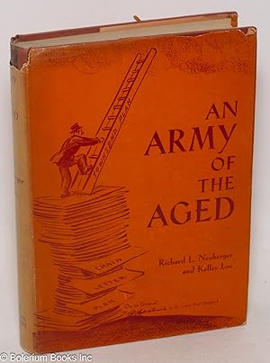 An army of the aged; a history and analysis of the Townsend old age pension plan. With an introdu...