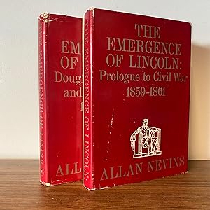 The Emergence of Lincoln [Complete in 2 volumes]