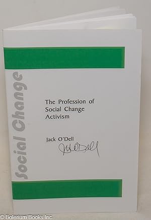 The Profession of Social Change Activism