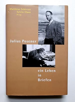 Julius Posener - ein leben in Briefen