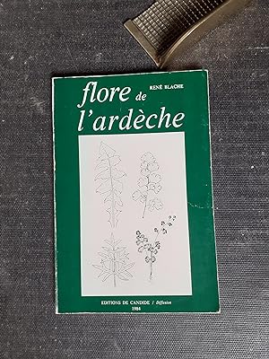 Flore de l'Ardèche et de ses confins avec la Haute-Loire, la Lozère et le Gard
