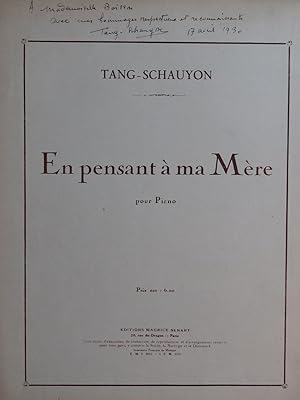 TANG-SCHAUYON En pensant à ma Mère Dédicace Piano 1930