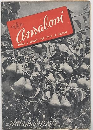 Ansaloni piante e sementi per tutte le culture Catalogo Autunno 1949