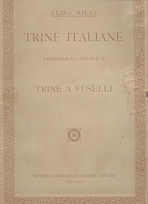Trine italiane - TRINE A FUSELLI - Fascicolo VI - Tavole 24