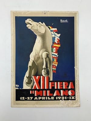 XII Fiera di Milano 12-27 aprile 1931 (Cartoncino pubblicitario disegnato da Marcello Nizzoli)