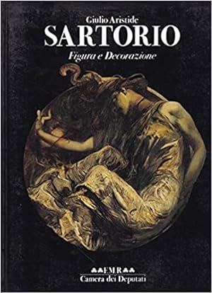 Giulio Aristide Sartorio - Figura e Decorazione