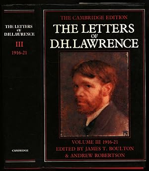The Letters of D. H. Lawrence: Volume 3, October 1916–June 1921 (The Cambridge Edition of the Let...