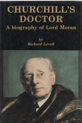 Churchill's Doctor: A Biography of Lord Moran