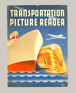 Transportation Picture Reader by Alice Fienemann, Issued in 1939 in Poughkeepsie by Artists & Wri...