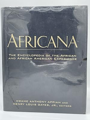 Africana [FIRST EDITION]; The encyclopedia of the African and African American experience