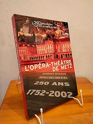 L'Opéra-Théâtre de Metz